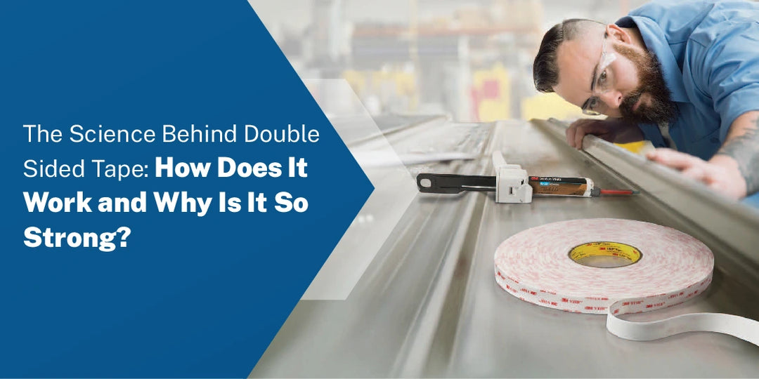 The Science Behind Double Sided Tape: How Does It Work and Why Is It So Strong?