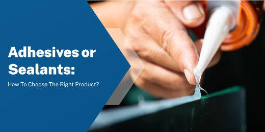 Adhesives and Sealants