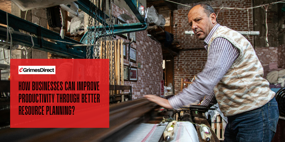How Can Businesses Improve Productivity Through Better Resource Planning?