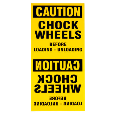 Ideal Whs Innovations 60-7243 - Wheel Chock Standard Sign 12 InchX24 Inch English - eGrimesDirect