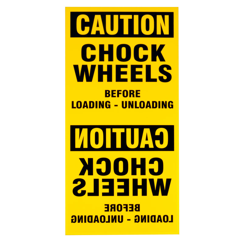 Ideal Whs Innovations 60-7243 - Wheel Chock Standard Sign 12 InchX24 Inch English - eGrimesDirect